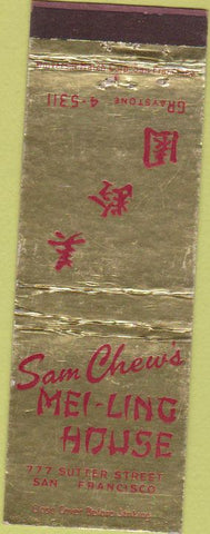 Matchbook Cover - Sam Chew's Mei Ling House San Francisco CA