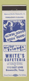 Matchbook Cover - White's Cafeteria Brownsville TX