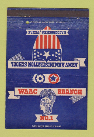 Matchbook Cover - WAAC Branch #1 Army School Nacogdoches TX WEAR 40 Strike