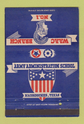 Matchbook Cover - WAAC Branch #1 Army School Nacogdoches TX postcard 40 Strike