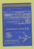 Matchbook Cover - Barksdale Air Force Base LA PX 40 Strike