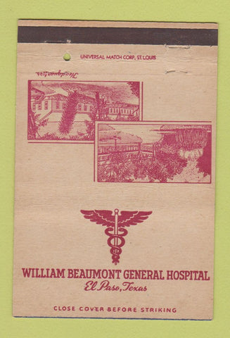 Matchbook Cover - William Beaumont General Hospital El Paso TX 40 Strike