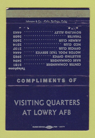 Matchbook Cover - Lowry Air Force Base Colorado Visiting Quarters WEAR 40 Strike