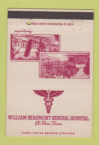 Matchbook Cover - William Beaumont General Hospital El Paso TX 40 Strike