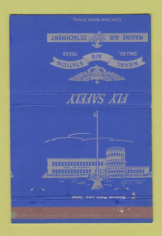Matchbook Cover - Naval Air Station Marine Detachment Dallas TX MISCUT 40 Strike