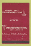 Matchbook Cover - Battey General Hospital Rome GA Army MISCUT 40 Strike