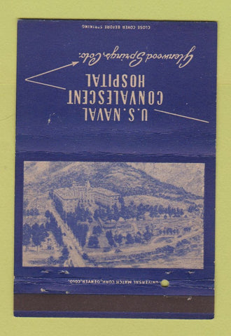 Matchbook Cover Naval Convalescent Hospital Glenwood Springs Colorado 40 Strike