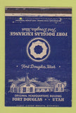 Matchbook Cover - Fort Douglas Exchange UT postcard 40 Strike
