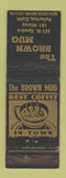 Matchbook Cover - The Brown Mug Fullerton CA