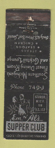 Matchbook Cover - Em n Al's Supper Club Sturgis MI WORN