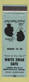 Matchbook Cover - White Swan Cafe Marysville WA