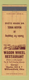 Matchbook Cover - Wagon Wheel Restaurant Williamsfield OH