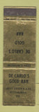 Matchbook Cover - De Carlo's Gold Bar Pittsburgh PA WEAR