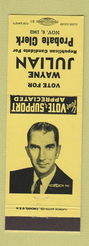 Matchbook Cover - Wayne Julian Probate Clerk Election 1962