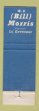 Matchbook Cover - WS Morris Lieutenant Governor Election Kansas City MO