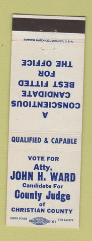 Matchbook Cover - John Ward County Judge Election Christian County