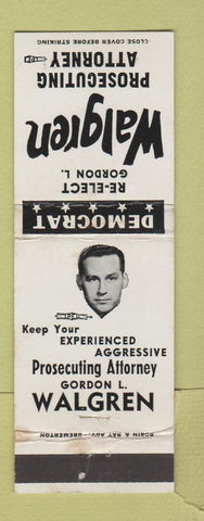 Matchbook Cover - Gordon L Walgren Prosecuting Attorney Election