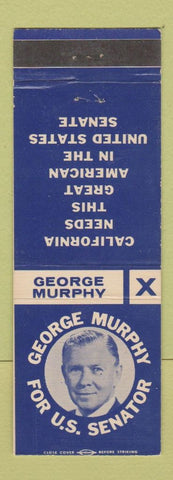 Matchbook Cover - George Murphy US Senator CA Election