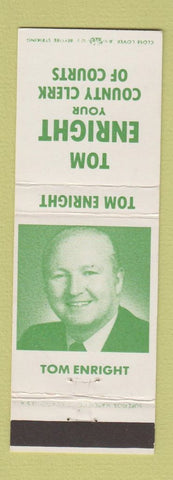 Matchbook Cover - Tom Enright County Clerk of Courts Election Columbus OH