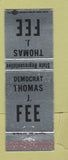 Matchbook Cover - Thomas J Fee State Representative Election