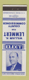Matchbook Cover - William Lemmert County Commissioner Election