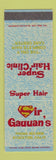 Matchbook Cover - Super Hair Clinic Sir Gauuan's Stockton CA