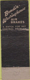 Matchbook Cover - Bendix Westinghouse Brake co New York City WORN