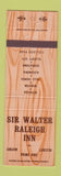 Matchbook Cover - Sir Walter Raleigh Inn Baltimore Hagerstown College Park MD