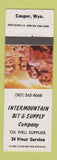 Matchbook Cover - Intermountain Bit and Supply Oil Well Casper WY