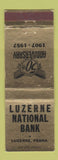 Matchbook Cover - Luzerne National Bank PA 1957