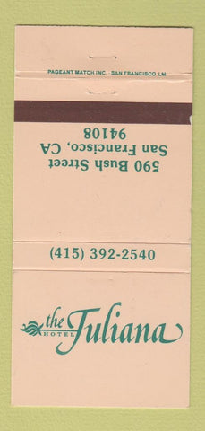 Matchbook Cover - The Hotel Juliana San Francisco CA 30 Strike