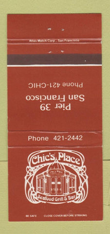 Matchbook Cover - Chic's Place San Francisco CA 30 Strike