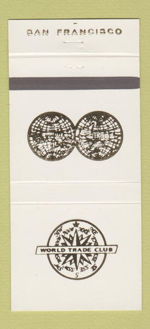 Matchbook Cover - World Trade Club San Francisco CA 30 Strike