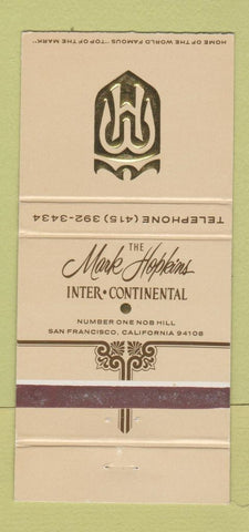 Matchbook Cover Mark Hopkins Inter Continental Hotel San Francisco CA 30 Strike