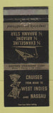 Matchbook Cover - Eastern Steamship Cruises Miami FL WEAR 30 Strike