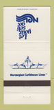 Matchbook Cover - Norwegian Caribbean Cruise Lines  30 Strike