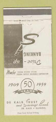 Matchbook Cover - De Kalb Trust Savings Bank IL 1959 WEAR 30 Strike