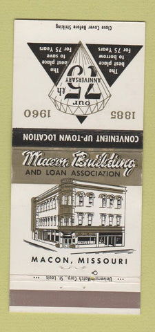 Matchbook Cover - Macon Building and Loan Macon MO 1960 30 Strike