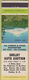 Matchbook Cover - Shelby Auto Auction Shelby NC