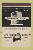 Matchbook Cover Cape Cod Trust Company Harwich Port Orleans MA 22 Strike Feature