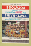 Matchbook Cover - State of Maine Potatoes Presque Isle ME WORN 40 Strike