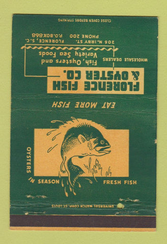 Matchbook Cover - Florence Fish Oyster Company Florence SC 40 Strike