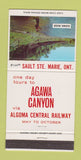 Matchbook Cover - Agawa Canyon Algoma Central Railroad Canada 30 Strike