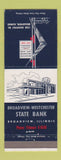 Matchbook Cover - Broadview Westchester State Bank Broadview IL