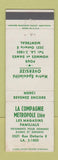 Matchbook Cover - La Compagnie Metropole Montreal QC