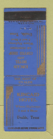 Matchbook Cover - Kincaid Hotel Uvalde TX WEAR