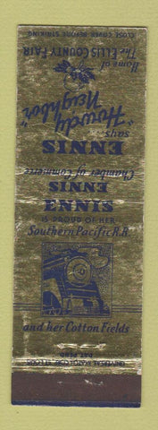 Matchbook Cover - Ennis Ellis County Fair Southern Pacific Railroad TX WEAR