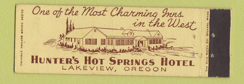 Matchbook Cover - Hunter's Hot Springs Hotel Lakeview OR Midget