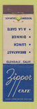 Matchbook Cover - Zipper Cafe Glendale CA Midget