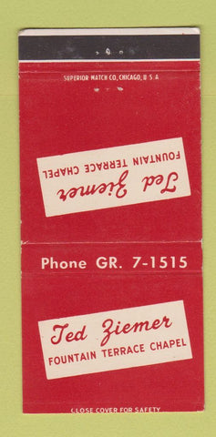 Matchbook Cover - Ted Ziemer Fountain Terrace Chapel Evansville IN 30 Strike